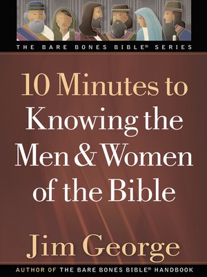cover image of 10 Minutes to Knowing the Men and Women of the Bible